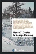Cover: A Short History of the American Trotting and Pacing Horse .. - Trieste Publishing