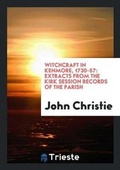 Cover: Witchcraft in Kenmore, 1730-57 - Trieste Publishing