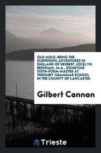 Enlarge image Cover: Old Mole - Trieste Publishing