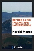 Cover: Before Dawn (Poems and Impressions) - Trieste Publishing