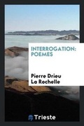 Cover: Interrogation - Trieste Publishing