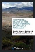 Cover: Malvaloca - Trieste Publishing