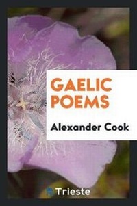 Enlarge image Cover: Gaelic Poems - Trieste Publishing