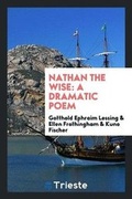 Cover: Nathan the Wise - Trieste Publishing