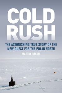 Enlarge image Cover: Cold Rush - McGill-Queen's University Press