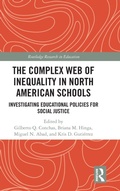 Cover: The Complex Web of Inequality in North American Schools - Routledge
