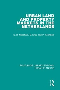 Enlarge image Cover: Urban Land and Property Markets in The Netherlands - Routledge