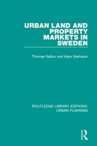Abbildung von: Urban Land and Property Markets in Sweden - Routledge