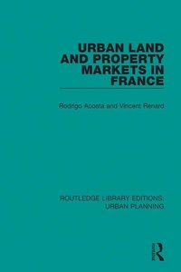 Abbildung von: Urban Land and Property Markets in France - Routledge