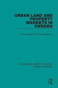 Abbildung von: Urban Land and Property Markets in Sweden - Routledge