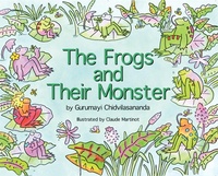 Enlarge image Cover: The Frogs and Their Monster - Syda Foundation