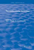 Cover: The Imidazolinone Herbicides (1991) - CRC Press