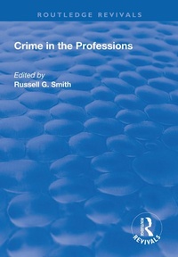 Enlarge image Cover: Crime in the Professions - Routledge