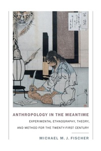 Enlarge image Cover: Anthropology in the Meantime - Duke University Press