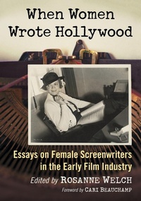 Abbildung von: When Women Wrote Hollywood - McFarland & Co Inc