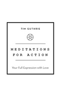 Cover: Meditations for Action - Balboa Press Australia
