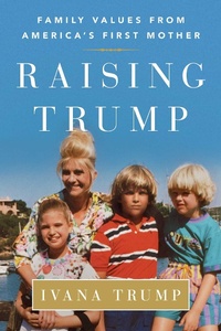 Enlarge image Cover: Raising Trump - Simon & Schuster