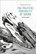 Cover: The Political Possibility of Sound - Bloomsbury Academic USA