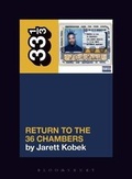 Cover: Ol' Dirty Bastard's Return to the 36 Chambers - Bloomsbury Academic USA