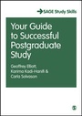 Cover: Your Guide to Successful Postgraduate Study - SAGE Publications Ltd