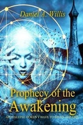 Cover: Prophecy of the Awakening - D. X. Varos, Ltd.