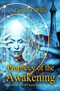 Enlarge image Cover: Prophecy of the Awakening - D. X. Varos, Ltd.