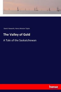 Enlarge image Cover: The Valley of Gold - Hansebooks