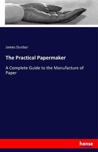 Enlarge image Cover: The Practical Papermaker - Hansebooks