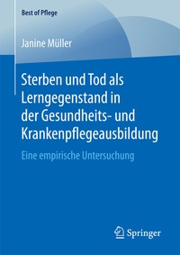 Abbildung von: Sterben und Tod als Lerngegenstand in der Gesundheits- und Krankenpflegeausbildung. - Springer