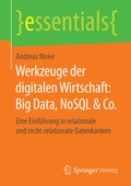 Cover: Werkzeuge der digitalen Wirtschaft: Big Data, NoSQL & Co. - Springer Vieweg