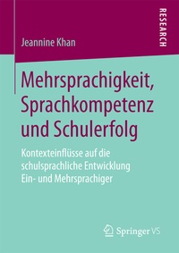 Abbildung von: Mehrsprachigkeit, Sprachkompetenz und Schulerfolg - Springer VS