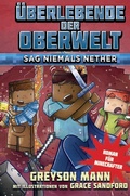 Cover: &Uuml;berlebende der Oberwelt: Sag niemals Nether - PANINI