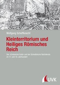Cover: Kleinterritorium und Heiliges R&ouml;misches Reich - UVK