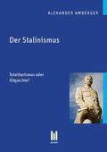 Cover: Der Stalinismus - Akademische Verlagsgemeinschaft M&uuml;nchen