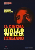 Cover: Il cinema giallo-thriller italiano - Le CinEnclopedie;Gremese Editore