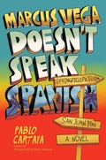 Cover: Marcus Vega Doesn't Speak Spanish - Kokila