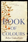 Cover: Book of Colours - HarperCollins Publishers (Australia) Pty Ltd