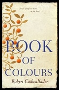 Cover: Book of Colours - HarperCollins Publishers (Australia) Pty Ltd