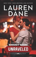 Cover: Whiskey Sharp: Unraveled - Mills & Boon