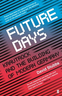 Enlarge image Cover: Future Days - Faber & Faber