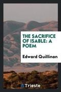 Cover: The Sacrifice of Isable - Trieste Publishing