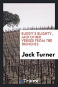 Cover: Buddy's Blighty, and Other Verses from the Trenches - Trieste Publishing