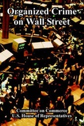 Cover: Organized Crime on Wall Street - Books for Business