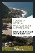 Cover: You're in Love - Trieste Publishing