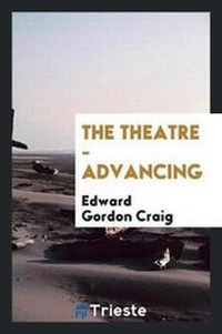 Enlarge image Cover: The Theatre - Advancing - Trieste Publishing