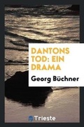 Cover: Dantons Tod - Trieste Publishing