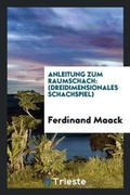 Cover: Anleitung Zum Raumschach - Trieste Publishing