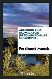 Enlarge image Cover: Anleitung Zum Raumschach - Trieste Publishing
