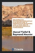 Cover: Bibliotheque de Psychologie Experimentale Et de Metapsychie. Le Spiritisme Dans Ses Rapports Avec La Folie. Essai de Psychologie Normale Et Pathologique - Trieste Publishing