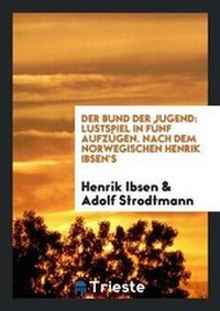 Enlarge image Cover: Der Bund Der Jugend - Trieste Publishing